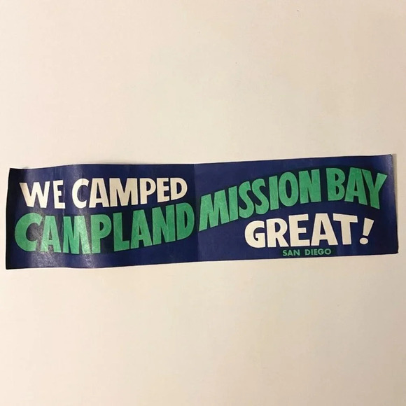 Vintage We Camped Campland Mission Bay Bumper Sticker 15  Inches Long San Diego - Picture 9 of 9